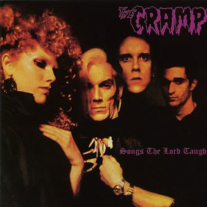 CRAMPS, THE : Songs the Lord Taught Us