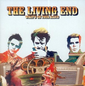 Drunkabilly Records & Mailorder - LIVING END,THE : What's On Your Radio