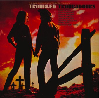 TROUBLED TROUBADOURS : vol. 1